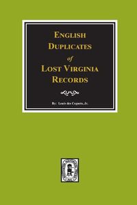 Cover image for English Duplicates of Lost Virginia Records.