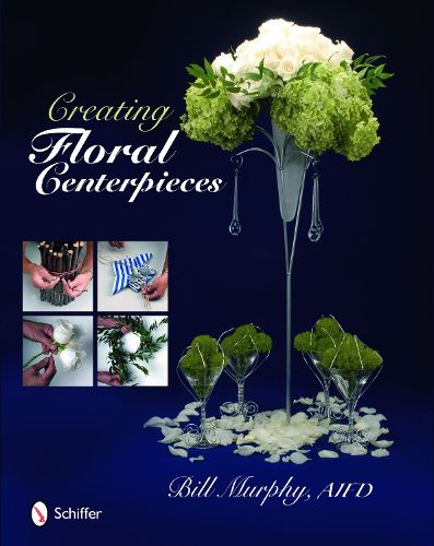 Cover image for Creating Floral Centerpieces