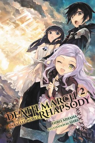 Cover image for Death March to the Parallel World Rhapsody, Vol. 2 (light novel)