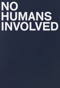 Cover image for No Humans Involved