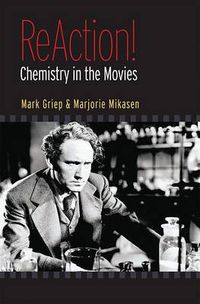 Cover image for ReAction!: Chemistry in the Movies