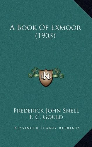 Cover image for A Book of Exmoor (1903)