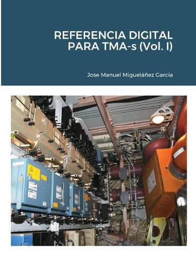 Cover image for REFERENCIA DIGITAL PARA TMA-s (Vol. I)