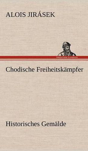 Chodische Freiheitskampfer