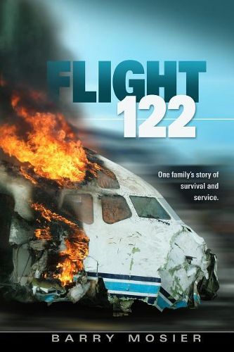 Cover image for Flight 122: One Family's Story of Survival and Service