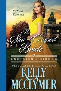 Cover image for The Star-Crossed Bride