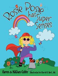 Cover image for Rosie Posie Has Super Senses