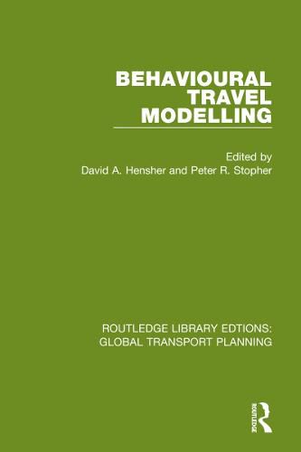 Cover image for Behavioural Travel Modelling