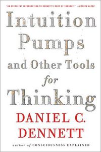 Cover image for Intuition Pumps And Other Tools for Thinking