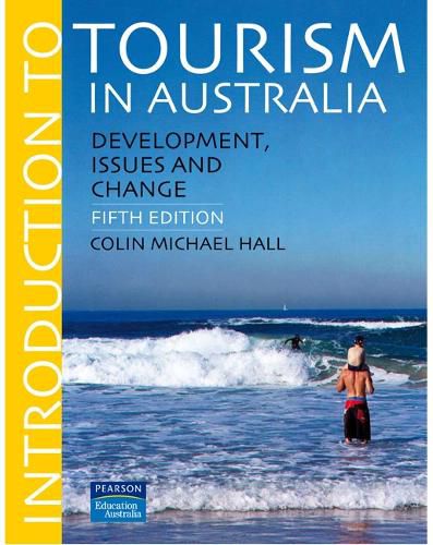 Cover image for Introduction to Tourism in Australia: Development, Issues and Change