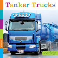 Cover image for Seedlings: Tanker Trucks
