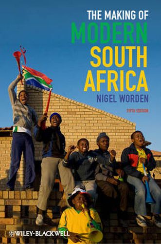 Cover image for The Making of Modern South Africa: Conquest, Apartheid, Democracy