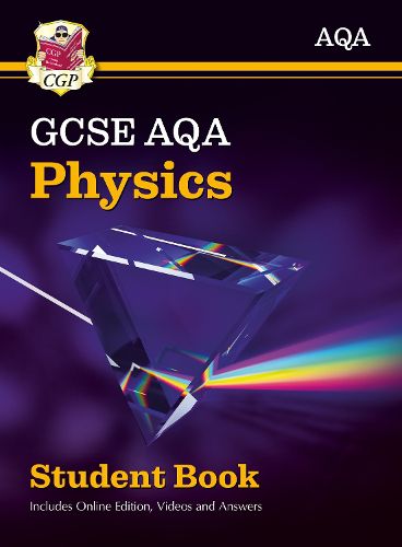 Cover image for Grade 9-1 GCSE Physics for AQA: Student Book with Online Edition