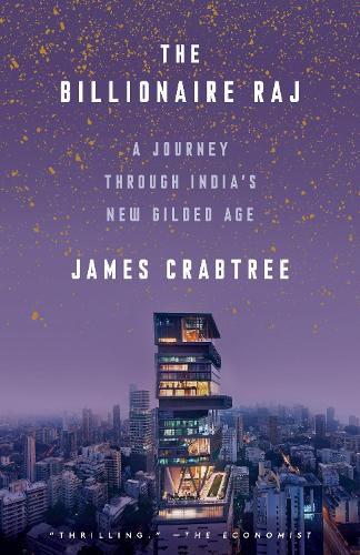 Cover image for The Billionaire Raj: A Journey Through India's New Gilded Age