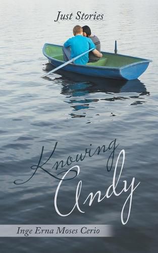 Cover image for Knowing Andy: Just Stories