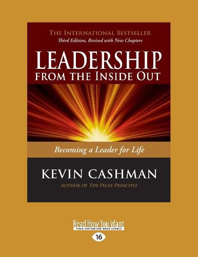 Cover image for Leadership from the Inside Out: Becoming a Leader for Life (Third Edition)