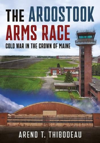 Cover image for The Aroostook Arms Race