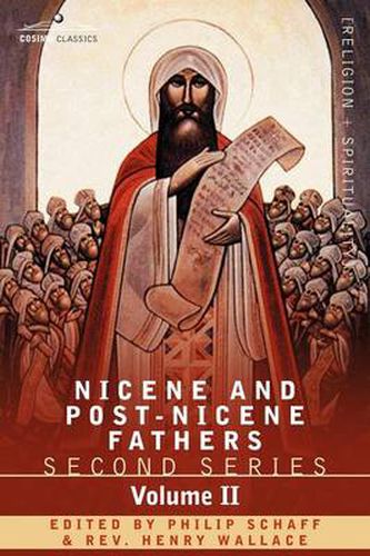 Nicene and Post-Nicene Fathers: Second Series Volume II Socrates, Sozomenus: Church Histories