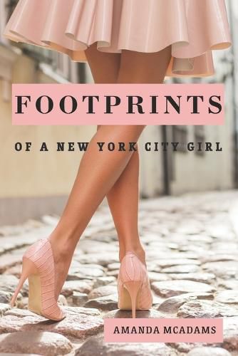 Cover image for FOOTPRINTS of a New York City Girl