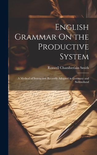Cover image for English Grammar On the Productive System