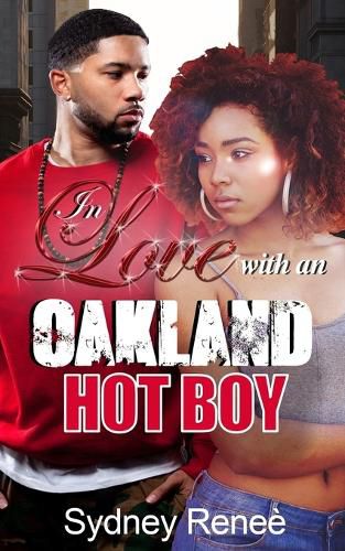 Cover image for In Love With An Oakland Hot Boy