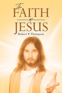 Cover image for The Faith of Jesus