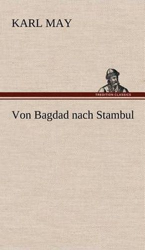 Cover image for Von Bagdad Nach Stambul