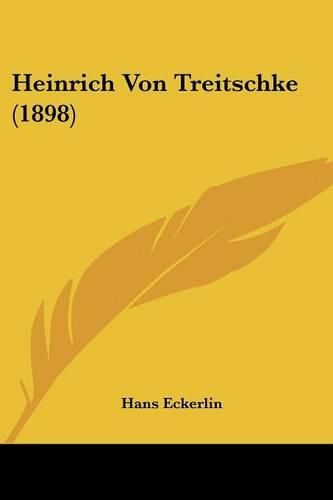 Heinrich Von Treitschke (1898)