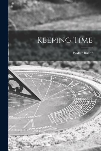 Cover image for Keeping Time