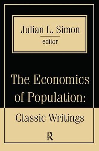 Cover image for The Economics of Population: Key Classic Writings