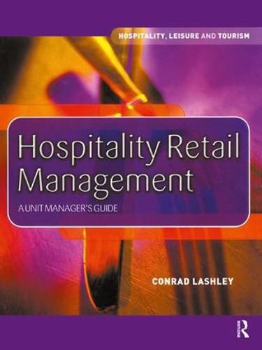 Cover image for Hospitality Retail Management: A Unit Manager's Guide