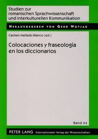 Cover image for Colocaciones Y Fraseologia En Los Diccionarios