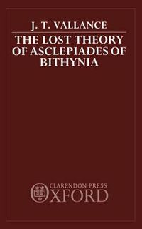 Cover image for The Lost Theory of Asclepiades of Bithynia