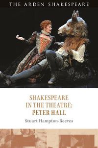 Cover image for Shakespeare in the Theatre: Peter Hall