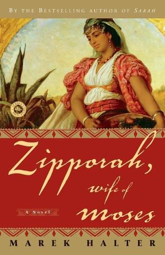 Cover image for Zipporah, Wife of Moses: A Novel