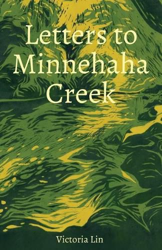 Cover image for Letters to Minnehaha Creek