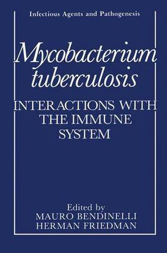 Cover image for Mycobacterium tuberculosis: Interactions with the Immune System