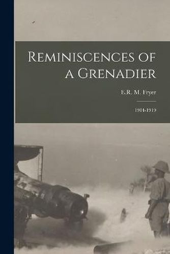 Cover image for Reminiscences of a Grenadier