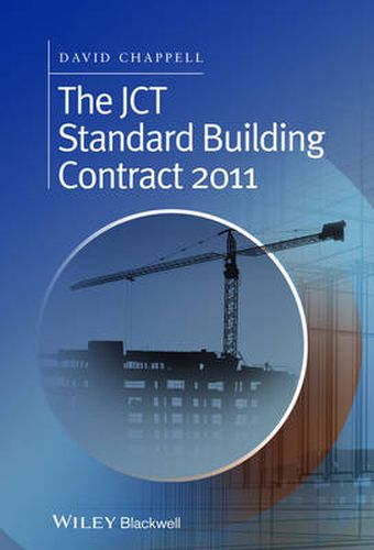 Cover image for The JCT Standard Building Contract 2011: An Explanation and Guide for Busy Practitioners and Students