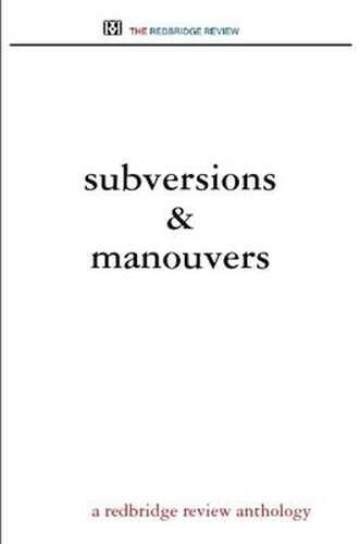 Subversions and Manouvers