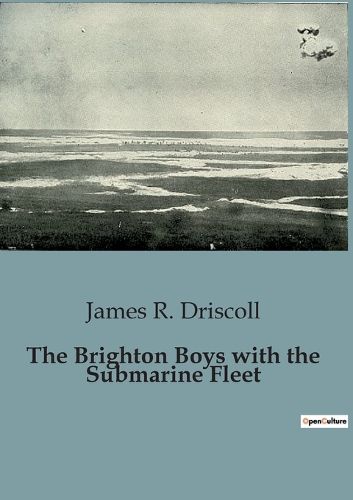 Cover image for The Brighton Boys with the Submarine Fleet