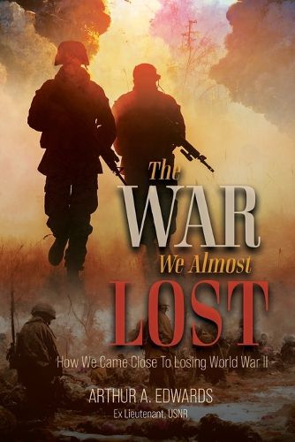 Cover image for The War We Almost Lost