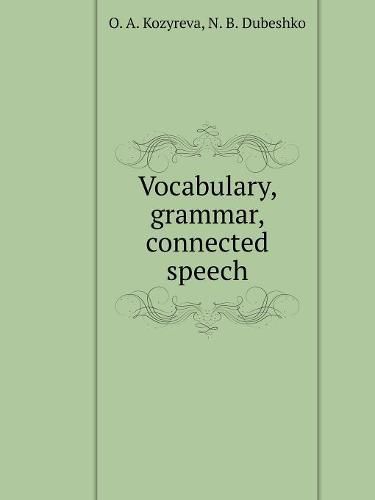 Cover image for Vocabulary, grammar, connected speech