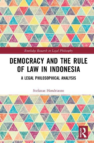 Cover image for Democracy and the Rule of Law in Indonesia
