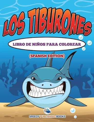 Cover image for Los Tiburones Libro De Ninos Para Colorear (Spanish Edition)