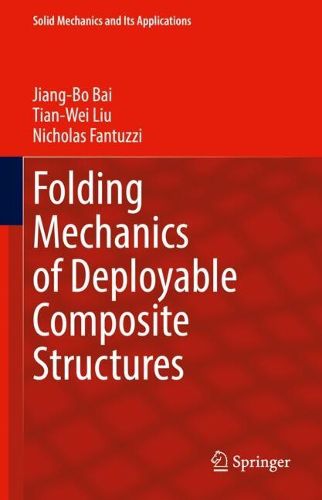 Cover image for Folding Mechanics of Deployable Composite Structures