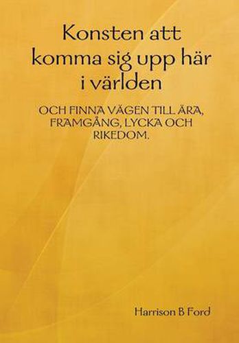 Cover image for Konsten Att Komma Sig Upp Har I Varlden