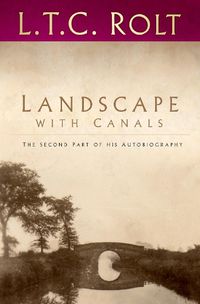 Cover image for Landscape with Canals: The Second Part of his Autobiography