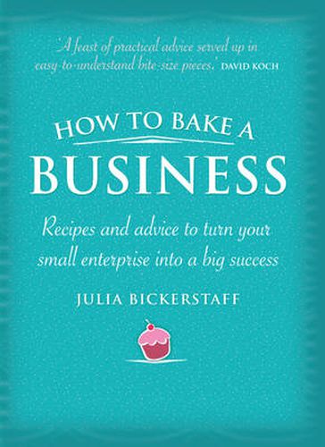 Cover image for How to Bake a Business: Recipes to turn your small enterprise into a big success