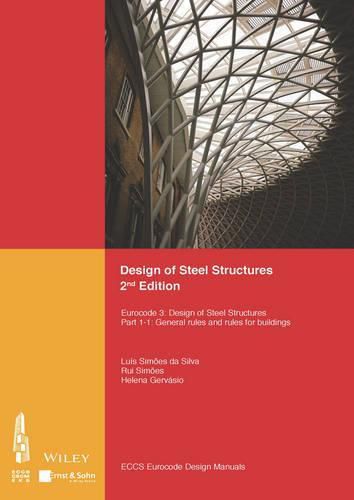 Cover image for Design of Steel Structures 2e - Eurocode 3 - Design of Steel Structures. Part 1-1 - General Rules and Rules for Buildings.